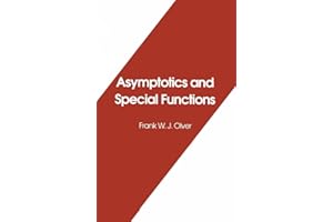 Asymptotics and Special Functions (Akp Classics)