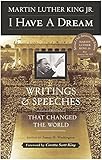 I Have a Dream: Writings and Speeches That Changed the World, Special 75th Anniversary Edition (Martin Luther King, Jr., born January 15, 1929)