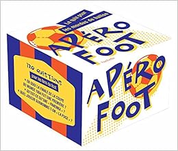 Amazon Fr Apero Foot Le Quiz Pour Les Mordus De Ballon Delattre Mathieu Livres