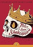 Tales from Shakespeare (Puffin Classics)