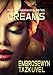 Dreams (Psychic Awakening Book 3) by Embrosewyn Tazkuvel