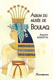 Album du Musée de Boulaq