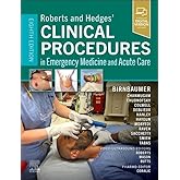 Roberts and Hedges’ Clinical Procedures in Emergency Medicine and Acute Care