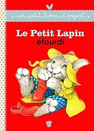 Le  petit lapin étourdi