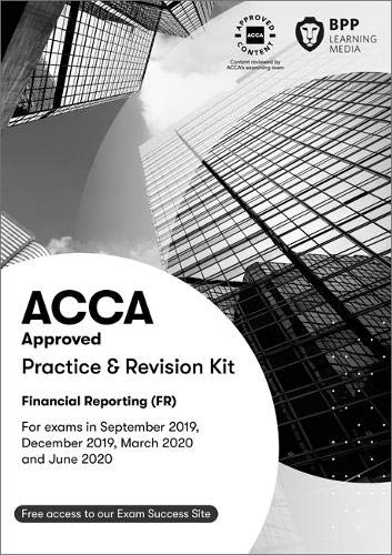 Acca Financial Reporting Practice And Revision Kit Bpp Learning Media 9781509724000 Amazon Com Books