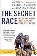 The Secret Race: Inside the Hidden World of the Tour de France