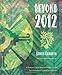 Beyond 2012: A Shaman's Call to Personal Change and the Transformation of Global Consciousness by James Endredy