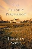 Front cover for the book The Friendly Persuasion by Jessamyn West