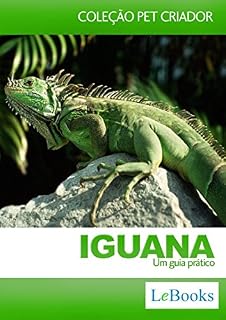 Livro Iguana: Um Guia prático (Coleção Pet Criador)