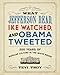 What Jefferson Read, Ike Watched, and Obama Tweeted: 200 Years of Popular Culture in the White House
