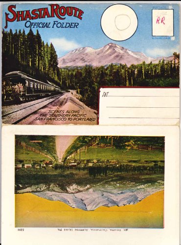Shasta Route "Scenes Along the Southern Pacific Railroad from San Francisco to Portland" (1916 Official Souvenir Postcard Folder)