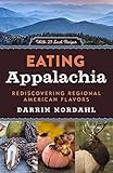 Eating Appalachia: Rediscovering Regional American Flavors
