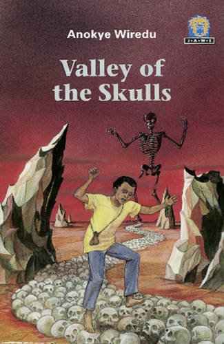 The Valley of the Skulls (Junior African Writers: Level 3)