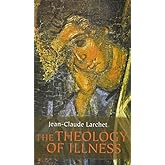The Theology of Illness