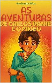 Livro As aventuras de Carlos Daniel e o Pingo