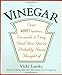 Vinegar: Over 400 Various, Versatile, and Very Good Uses You've Probably Never Thought Of