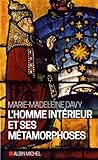 L'homme intérieur et ses métamorphoses suivi de Un itinéraire by 