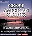 Great American Stories: 10 Unabridged Classics