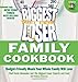 Biggest Loser Family Cookbook: Budget-Friendly Meals Your Whole Family Will Love by Devin Alexander, Melissa Roberson
