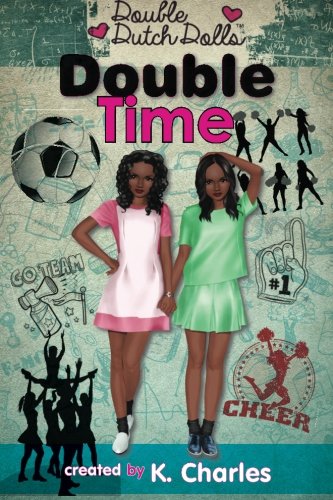 Double Time (Double Dutch Dolls) (Volume 3)