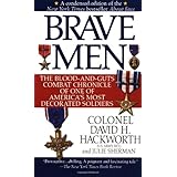 Brave Men: The Blood-and-Guts Combat Chronicle of One of America's Most Decorated Soldiers