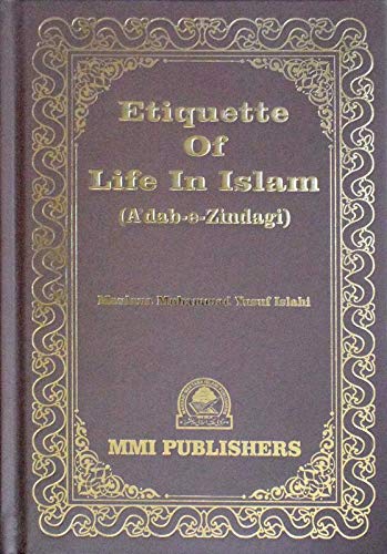 Etiquette Of Life In Islam