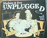 Madam & Eve Unplugged