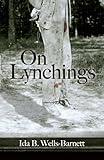 On Lynchings (Dover Books on Africa-Americans)