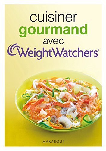 Cuisiner gourmand avec WeightWatchers