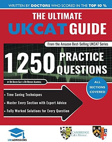 Ultimate UKCAT Guide: Fully Worked Solutions, Time Saving Techniques, Score Boosting Strategies, Includes new Decision Making Section, 2019 Edition UniAdmissions
