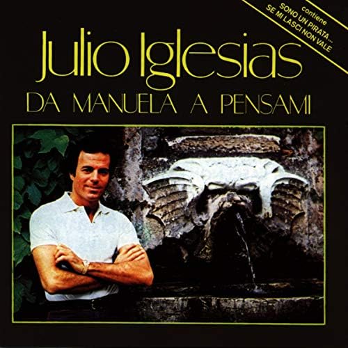 NEW Julio Iglesias - Da Manuela A Pensami (CD)