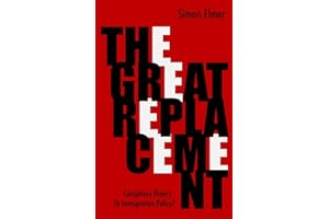 The Great Replacement: Conspiracy Theory or Immigration Policy?