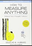 How to Measure Anything: Finding the Value of 