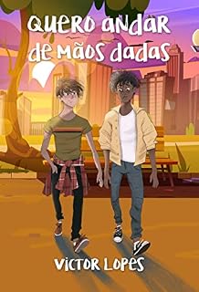 Livro Quero andar de mãos dadas