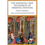 The Materials and Techniques of Medieval Painting (Dover Art Instruction)