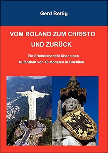 Vom Roland Zum Christo Und Zuruck Brasilien Guarapari Erlebnisbericht Amazon De Rettig Gerd Bucher