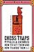 Chess Traps: Pitfalls And Swindles (Fireside Chess Library)