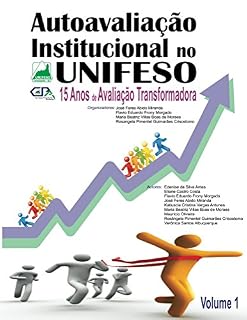 Livro Autoavaliacao Institucional no UNIFESO: 15 anos de avaliação transformadora (Autoavaliação Institucional Livro 1)