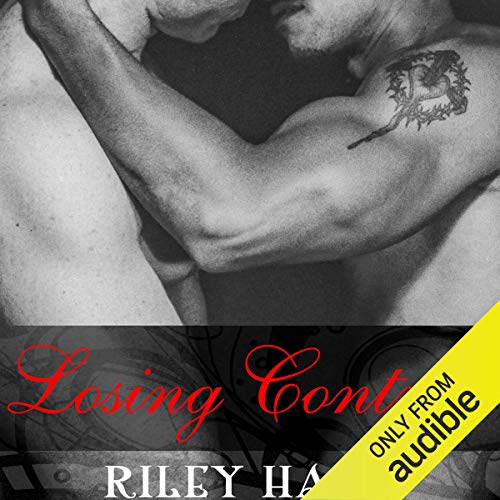 Losing Control by Riley Hart