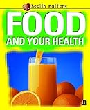 Image de Food and Your Health (Health Matters)