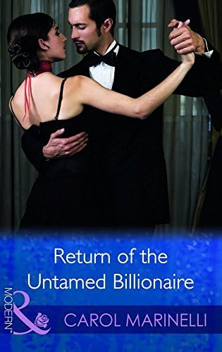 Return Of The Untamed Billionaire (Mills & Boon Modern) (Irresistible Russian Tycoons, Book 0)