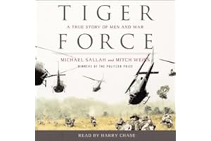 Tiger Force: A True Story of Men and War