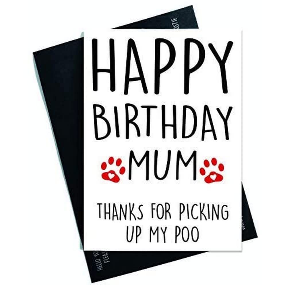 Funny Happy Birthday Card from The Dog, Card for Her Pet Card Dog Lover Card Birthday Card, Card for Dog Mum, Mum Card, Dog Dad Card PC286