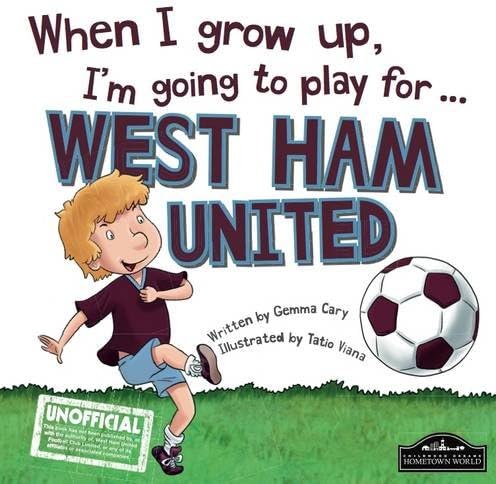 When I grow up, I'm going to play for West Ham