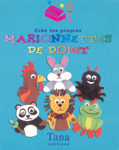 Crée tes propres marionnettes de doigt