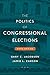 The Politics of Congressional Elections