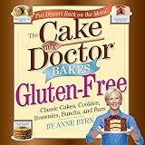 The Cake Mix Doctor Bakes Gluten-Free The Cake Mix Doctor Bakes Gluten-Free