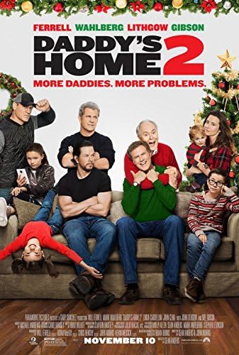 DADDY'S HOME 2 (2017) Authentic Original Movie Poster - Double-Sided - 27x40 - Will Ferrell - Mark Wahlberg - Linda Cardellini - John Cena - Mel Gibson - John Lithgow