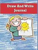 Draw And Write Journal: Writing Drawing Journal For Kids