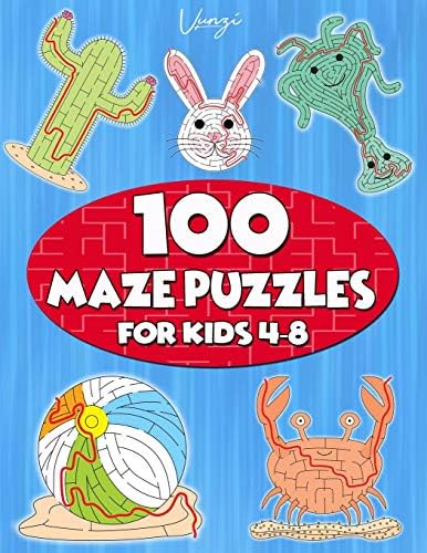 100 Maze Puzzles for Kids 4-8: Maze Activity Book for Kids. Great for Developing Problem Solving Skills, Spatial Awareness, and Critical Thinking Skills. (Books for Kids Vol. 10)